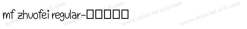 mf zhuofei regular字体转换